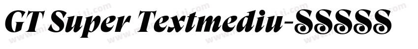 GT Super Textmediu字体转换